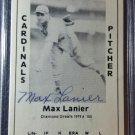 Max Lanier Signed 1979 Wallin Diamond Greats #155 Authentic Autograph Cardinals