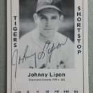 Johnny Lipon Signed 1979 Wallin Diamond Greats #382 Authentic Autographed TIGERS