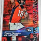 Peyton Manning #01/99 INSERT 2014 Topps 4000 Yard Club #6 Broncos