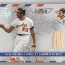 Frank Robinson /250 HOF 2005 Leaf Century Collection Relic  Authentic Bat #AM-2 Orioles
