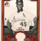 Bob Gibson /99 HOF 2006 SP Legendary Cuts Legendary Materials Game-used Jersey #LM-BG Cardinals
