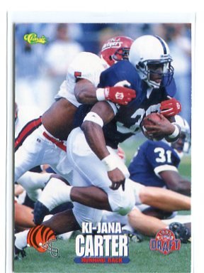 Ki-JANA CARTER 1995 Classic Draft #1 ROOKIE Penn State BENGALS