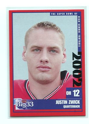 JUSTIN ZWICK 2002 Big 33 OH High School card OHIO STATE Buckeyes QB