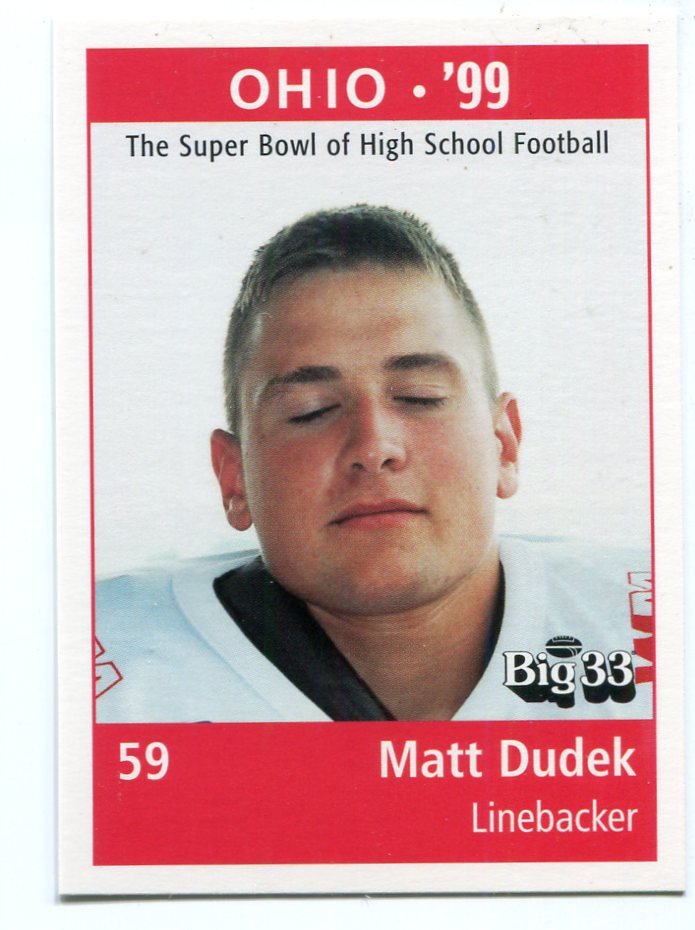 MATT DUDEK 1999 Ohio OH Big 33 High School card Kenton HS LB