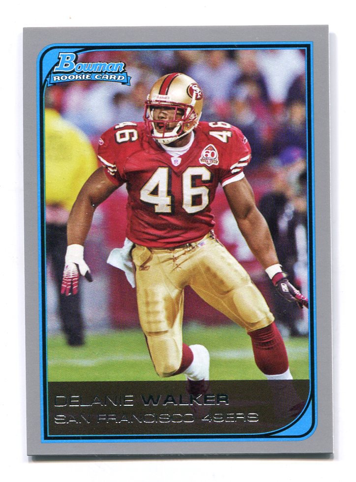 DELANIE WALKER 2006 Bowman #266 ROOKIE 49ers TITANS