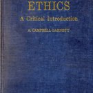 ETHICS: A CRITICAL INTRODUCTION By A. CAMPBELL GARNETT