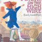 MIRETTE ON THE HIGH WIRE By EMILY ARNOLD McCULHY
