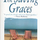 THE SAVING GRACES By PATRICIA GAFFNEY