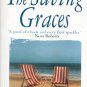 THE SAVING GRACES By PATRICIA GAFFNEY