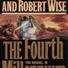 THE FOURTH MILLENIUM--THE SEQUEL By PAUL MEIER & ROBERT WISE