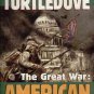 THE GREAT WAR:  AMERICAN FRONT By HARRY TURTLEDOVE