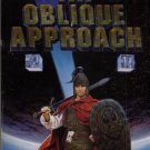 AN OBLIQUE APPROACH By DAVID DRAKE