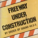FREEWAY UNDER CONSTRUCTION By JUDSON CORNWALL