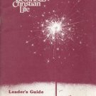 HOW TO LIVE THE VICTORIOUS CHRISTIAN LIFE--;LEADER'S GUIDE By PRESTON H. GILLHAM