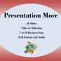 Presentation More