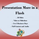 Presentation More in a Flash