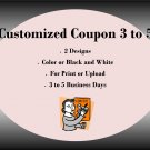 Customized Coupons 3 to 5