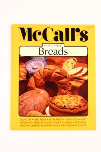Vintage Cook Book, McCall's Home Baked Bread, Volume 7