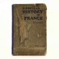 A Popular History of France, B. Van Vorst, Early 1900s