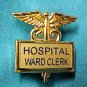 Hospital Ward Clerk Gold Plate Medical Insignia Emblem Pin Caduceus 3519G New