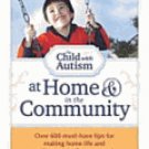 The Child With Autism at Home & In the Community Guide Book