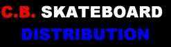 C.B. SKATEBOARD DISTRIBUTION!