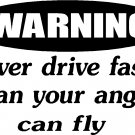 christian angel jesus never drive faster than angel can fly vinyl decal sticker