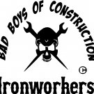 IRONWORKERS WELDER BAD BOYS OF CONSTRUCTION VINYL DECAL STICKER