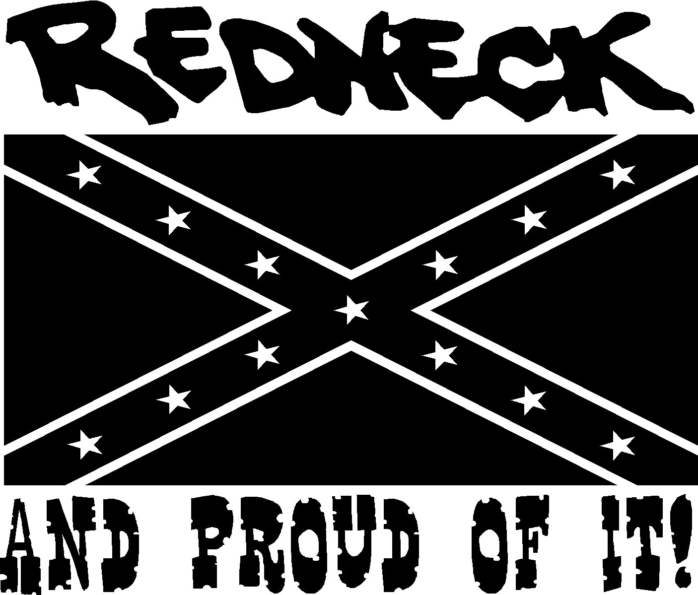 REDNECK AND PROUD OF IT VINYL DECAL STICKER