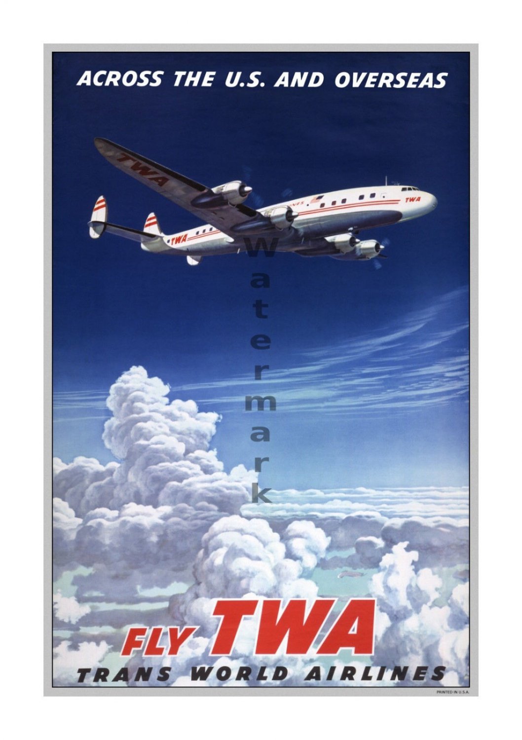 TWA Across US & Overseas Airline Travel Poster [6 sizes matte+glosy avail]