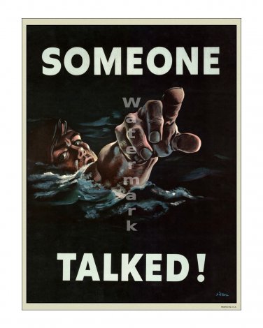 Someone Talked! - US WWII Propaganda Poster [4 sizes, matte+glossy avail]