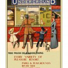 Too Much of a Good Thing London Underground Poster [2 sizes, matte+glossy avail]