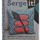 Serge It Book 24 Fun and Fresh Projects