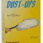 DUST-UPS Duster Made By Dust Care