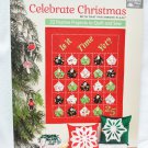 Celebrate Christmas with that Patchwork Place Quilting and Sewing Book Celebrate Christmas with that Patchwork Place Quilting and Sewing Book