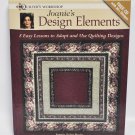 Joanies's Design Elements Quilter's Workshop Book By Joanie Zeier Poole
