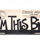 Classic Motifs Im This Big 14 Inch Charcoal Craft Holder