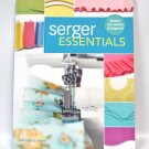 Serger Essentials Sewing Book