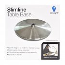 Slimline Table Base Specially Designed for Slimline Table Lamp Range Slimline Table Base Specially Designed for Slimline Table Lamp Range