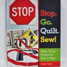 Stop Go Quilt Sew Book