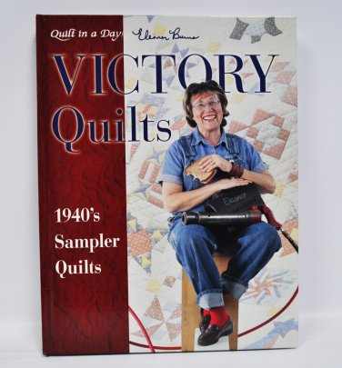 Quilt in a Day Victory Quilts Sewing Book