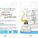 Steady Betty Bridge Supreme
