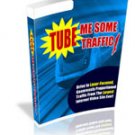 Tube Me Some Traffic