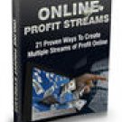 Online Profit Streams