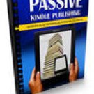 Passive Kindle Publishing