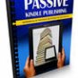 Passive Kindle Publishing