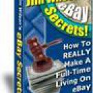 Jim Wilson's eBay Secrets: How to Make a Living on eBay