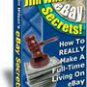 Jim Wilson's eBay Secrets: How to Make a Living on eBay