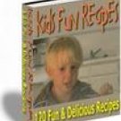 120 Easy & Fun Kids Recipes