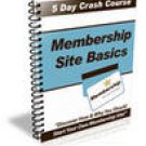 Membership Site Basics 5 Day Crash Course